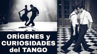 Escucharon Hablar - CURIOSIDADES DEL TANGO Y SUS ORIGENES