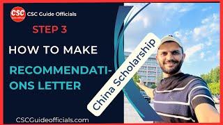 How to Make Recommendation Letters | Step 3 | For China Scholarship 2025-2026