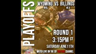 #3 Billings Outlaws vs #6 Wyoming Mustangs 06/11/22 CIF Playoffs First Round