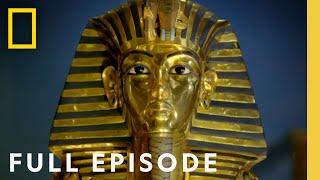 King Tut's Treasures: Hidden Secrets Rediscovered (Full Episode) | National Geographic