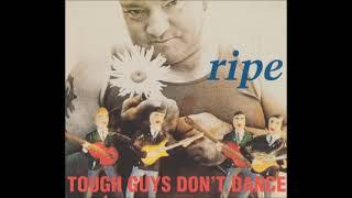 Ripe "Tough Guys Don't Dance" 1992 EP