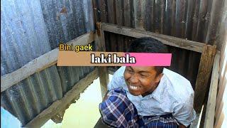 Laki Bala | Bini Gaek