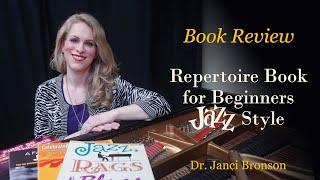 Jazz piano book review: Amazon bestselling repertoire for beginners (listen to samples!)