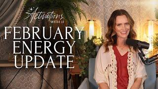 Stepping Into A New Era | February Energy Update | Activations With JJ Podcast