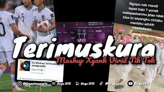 DJ TERIMUSKURA MASHUP XGANK VIRAL TIK TOK (Slow & Reveb) 