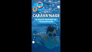 Carava'nage, la piscine itinérante de l'Eurométropole
