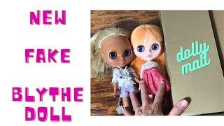 New Fake Blythe Doll Unboxing & Other Dolly Mail