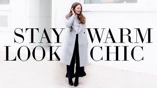 How-to dress for winter (Stay warm + stylish)