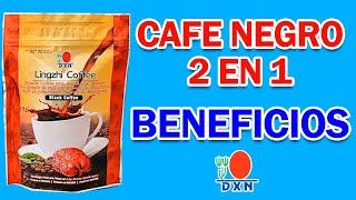 CAFE Lingzhi Black Coffee 2 en 1 Dxn: Beneficios, Para Que Sirve, Como Tomarlo