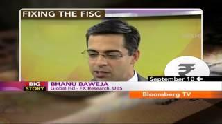 Big Story- India's Problems Are Mainly Fiscal: Bhanu Baweja