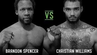 Christian Williams vs. Brandon Spencer