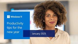 Windows 11 tips edition - January 2025