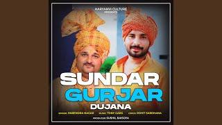 Sundar Gurjar Dujana