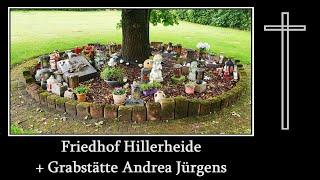 Friedhof Hillerheide + Grabstätte Andrea Jürgens - Friedhofsimpressionen