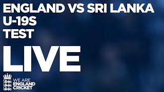 LIVE England U19's v Sri Lanka U19's | 1st Test - Day 1