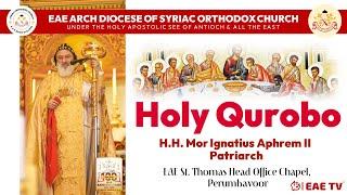 HOLY QUROBO    |   H.H MOR IGANATIUS APHREM II PATRIARCH