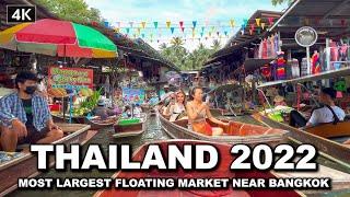 【 4K】Damnoen Saduak Floating Market - MOST LARGEST FLOATING MARKET THAILAND 2022