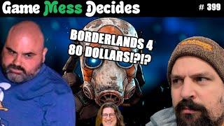 BORDERLANDS 4 PRICING | Game Mess Decides 399