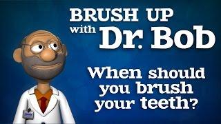 When To Brush