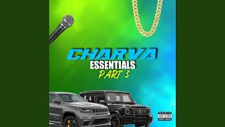 Charva Essentials, Pt. 3