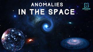 Anomalies in the Universe II The Strangest Objects in the Space II 4k Space Documentary 2024