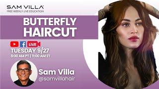 Butterfly Haircut with Sam Villa