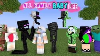 ALL FAMILY BABY LIFE EPISODES - MONSTER SCHOOL MINECRAFT ANIMATION