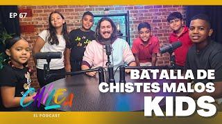 BATALLA DE CHISTES MALOS KIDS - CHILEA EL PODCAST