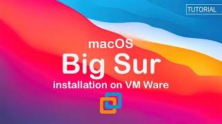 Install Mac OS Big Sur on VMware Workstation?