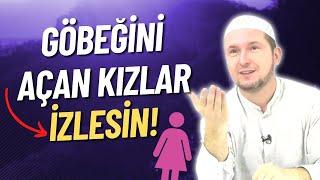 GÖBEĞİNİ AÇAN KIZLAR İZLESİN! / Kerem Önder