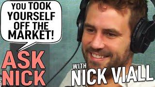 Ask Nick - When to Not Take Yourself Off the Market | The Viall Files w/ Nick Viall