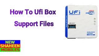 How To Ufi Box Support Files