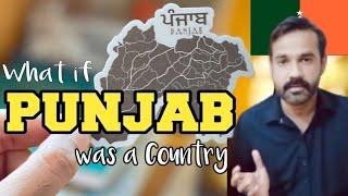 Imagining United Punjab as a Country !! || A Economic Power ?? || Punjabi Reaction