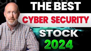 7 Best Cyber Security Stock of 2024: Massive Wave of Growth!