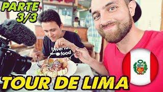 TOUR DE LIMA con EL MEJOR YOUTUBER #1 MARK WIENS - Parte 3 / 3 COMIDA PERUANA