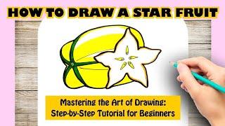 How to Draw A Star Fruit  #Fruit