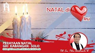 PERAYAAN NATAL GKI KABANGAN SOLO