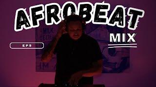 AFROBEAT MIX 2023 | SS EP9 | Fireboy DML | 1da Banton | Ruger | Wizkid | CKay | Rema