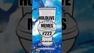 Hololive memes that are hololive memes #hololiveenglish  #holomemes #hololivememes