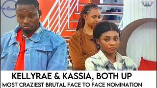 Kellyrae Got Highest Nomination, Crazy Brutal Face To Face Nomination Kassia  Bbnaija Season 9