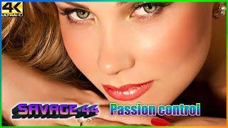 SAVAGE-44 - Passion control  New Eurodance 2024 