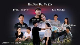 She La - Haꞈ Shaˉ Daꞈ Gaˇ(2) #2024 Lahu (Official Music Video)