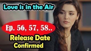 Love is in the Air Episode 56 Hindi Dubbed | Sen Cal Kapimi Episode 56 Hindi Dubbed | Turkish Drama