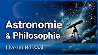 Kant & Kosmos: Wo Astronomie auf Philosophie trifft | Martin Wetz