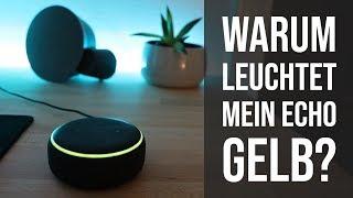 Warum leuchtet mein Amazon Echo gelb?