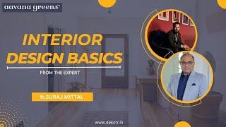 Insightful Discussion on Interior Design Basics with Mr Suraj Mittal