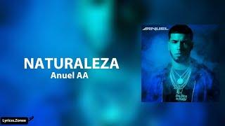 Naturaleza -Anuel AA (letra)