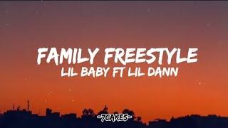 Lil Baby& Lil Dann - Family Freestyle (Lyrics)