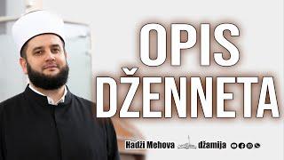 Opis Dženneta -  mr. Sead-ef. islamović #hadzimehovadzamija