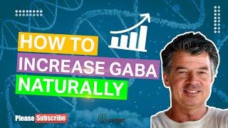 How to increase GABA naturally